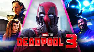 Deadpool 3: A Marvelous Confluence of Comedy and Chaos